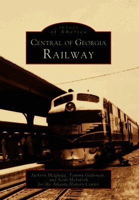 Jackson McQuigg, Tammy Galloway - Central of Georgia Railway, Häftad. Tillgänglighet: Lägg i varukorg
