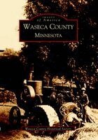 Waseca County Historical Society - Waseca County, Minnesota, Häftad