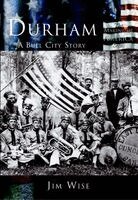 Jim Wise - Durham: A Bull City Story, Häftad. Tillgänglighet: Lägg i varukorg