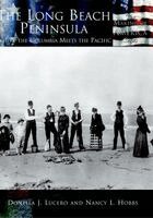 Donella J. Lucero, Nancy L. Hobbs - The Long Beach Peninsula: Where the Columbia Meets the Pacific, Häftad. Tillgänglighet: Lägg i varukorg