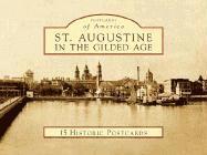 Beth Rogero Bowen, St Augustine Historical Society - ST AUGUSTINE IN THE GILDED AGE. Tillgänglighet: Tillfälligt slut