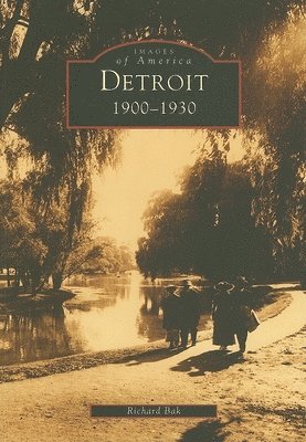 Richard Bak - Detroit: 1900-1930, Häftad