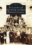 Stephanie A. V. Longo - Italians of Northeastern Pennsylvania, Häftad
