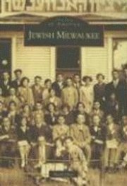 Martin Hintz - Jewish Milwaukee, Häftad. Tillgänglighet: Lägg i varukorg