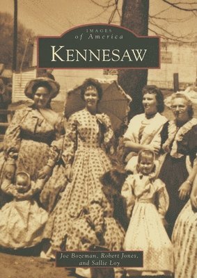 Joe Bozeman, Robert C. Jones - Kennesaw, Häftad. Tillgänglighet: Lägg i varukorg