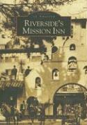 Steve Lech, Kim Jarrell Johnson - Riverside's Mission Inn, Häftad. Tillgänglighet: Lägg i varukorg