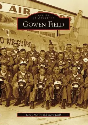 Yancy D. Mailes, Gary Keith - Gowen Field, Häftad. Tillgänglighet: Lägg i varukorg
