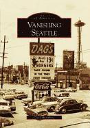 Clark Humphrey - Vanishing Seattle, Häftad