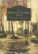 Jack Barnes, Diane Barnes - The Sebago Lake Area: Windham, Standish, Raymond, Casco, Sebago, and Naples, Häftad. Tillgänglighet: Lägg i varukorg