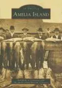 Rob Hicks, Amelia Island Museum of History - Amelia Island, Häftad. Tillgänglighet: Lägg i varukorg