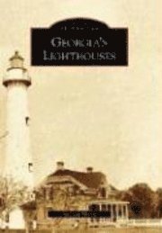 Patricia Morris - Georgia's Lighthouses, Häftad. Tillgänglighet: Lägg i varukorg