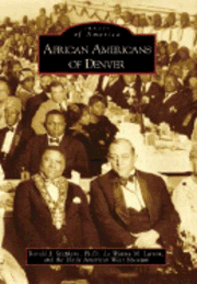Ronald J. Stephens, La Wanna Larson - African Americans of Denver, Häftad