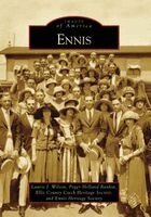 Laurie Wilson, Peggy Holland Rankin - Ennis, Häftad. Tillgänglighet: Lägg i varukorg