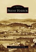 Mike Vouri, San Juan Historical Society & Museum - Friday Harbor, Häftad. Tillgänglighet: Lägg i varukorg