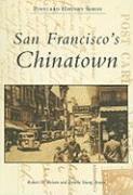 Robert W. Bowen, Brenda Young Bowen - San Francisco's Chinatown, Häftad. Tillgänglighet: Lägg i varukorg