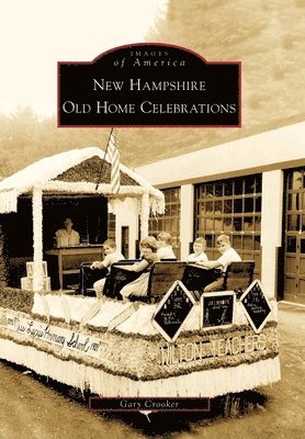 Gary Crooker - New Hampshire Old Home Celebrations, Häftad. Tillgänglighet: Lägg i varukorg