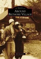 Bill Alexander - Around Biltmore Village, Häftad. Tillgänglighet: Lägg i varukorg