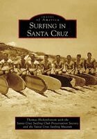 Thomas Hickenbottom - Surfing in Santa Cruz, Häftad. Tillgänglighet: Lägg i varukorg