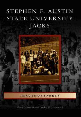 Hardy Meredith - Stephen F. Austin State University Jacks, Häftad