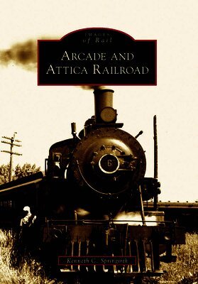 Kenneth C. Springirth - Arcade and Attica Railroad, Häftad. Tillgänglighet: Lägg i varukorg