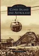 Charles Denson, Coney Island History Project - Coney Island and Astroland, Häftad. Tillgänglighet: Lägg i varukorg