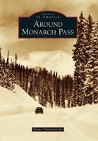 Duane Vandenbusche - Around Monarch Pass, Häftad. Tillgänglighet: Lägg i varukorg