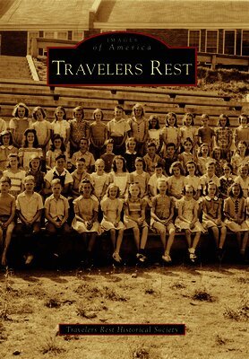 Travelers Rest Historical Soci, Ann Burgess - Travelers Rest, Häftad. Tillgänglighet: Lägg i varukorg