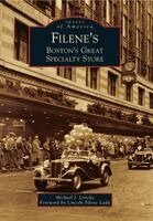 Michael J. Lisicky - Filene's: Boston's Great Specialty Store, Häftad. Tillgänglighet: Lägg i varukorg