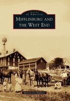 Marion Lois Huffines - Mifflinburg and the West End, Häftad