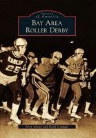 Jerry Seltzer, Keith Coppage - Bay Area Roller Derby, Häftad. Tillgänglighet: Lägg i varukorg