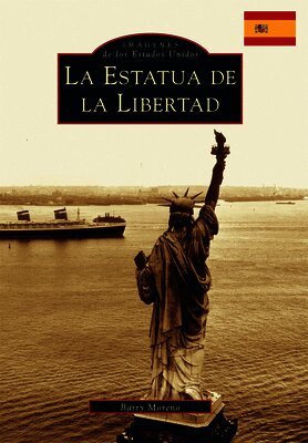 Barry Moreno - The Statue of Liberty (Spanish version), Häftad. Tillgänglighet: Lägg i varukorg