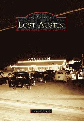John Slate - Lost Austin, Häftad. Tillgänglighet: Lägg i varukorg