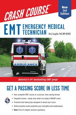 Christopher Coughlin - EMT (Emergency Medical Technician) Crash Course with Online Practice Test, 3rd Edition: Get a Passing Score in Less Time, Häftad