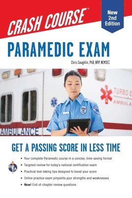 Christopher Coughlin - Paramedic Crash Course with Online Practice Test: Get a Passing Score in Less Time, Häftad