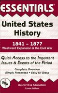 United States History: 1841 to 1877 Essentials