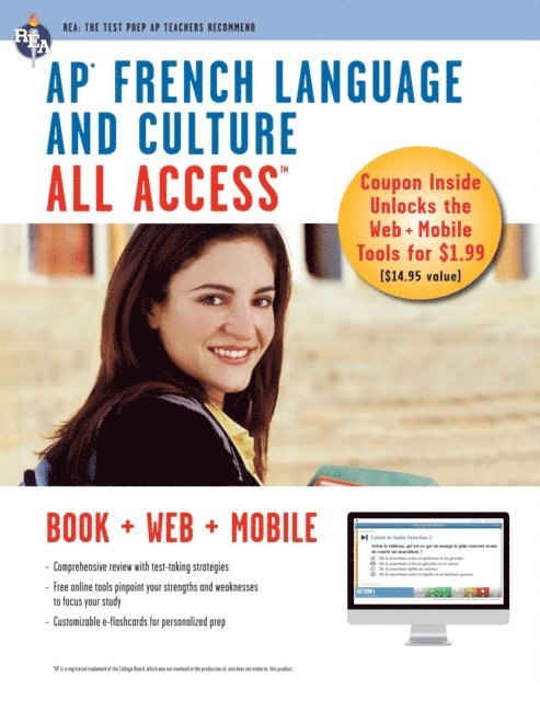 Erica Stofanak, Julie Huntington, Adina C. Alexandru, Geraldine O'Neill, Editors of REA, Eileen M. Angelini - AP French Language & Culture All Access w/Audio, E-bok