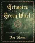 Grimoire for the Green Witch