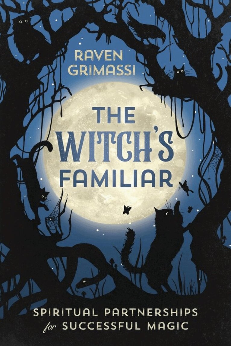 Raven Grimassi - Witch's Familiar, Häftad