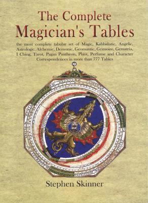 The Complete Magician's Tables av Stephen Skinner