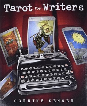 Corrine Kenner - Tarot for Writers, Häftad