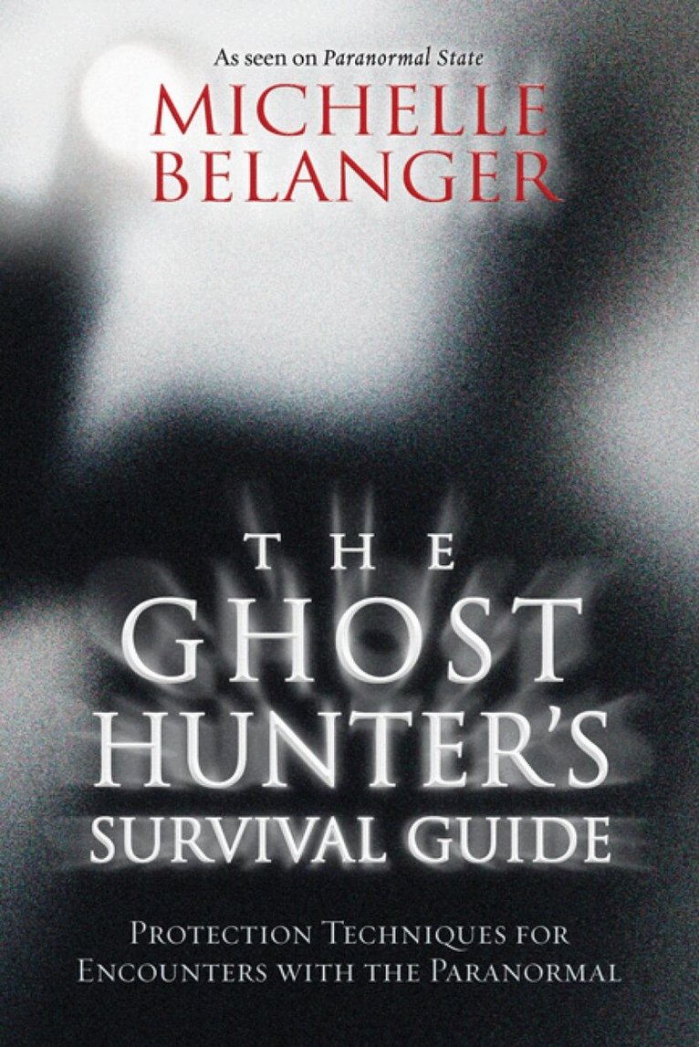 Michelle Belanger - Ghost Hunter's Survival Guide, Häftad