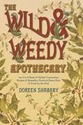 The Wild and Weedy Apothecary