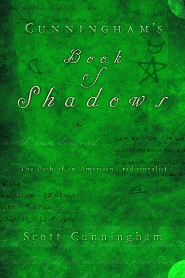 Scott Cunningham - Cunningham's Book of Shadows, Inbunden