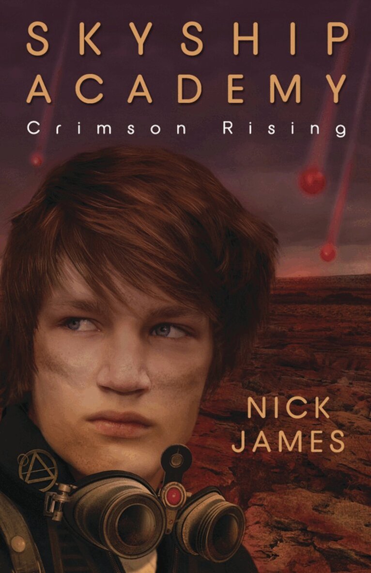 Nick James - Skyship Academy: Crimson Rising, Häftad