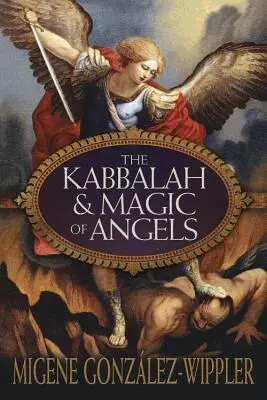 Migene González-Wippler - Kabbalah & Magic of Angels, Häftad. Tillgänglighet: Lägg i varukorg