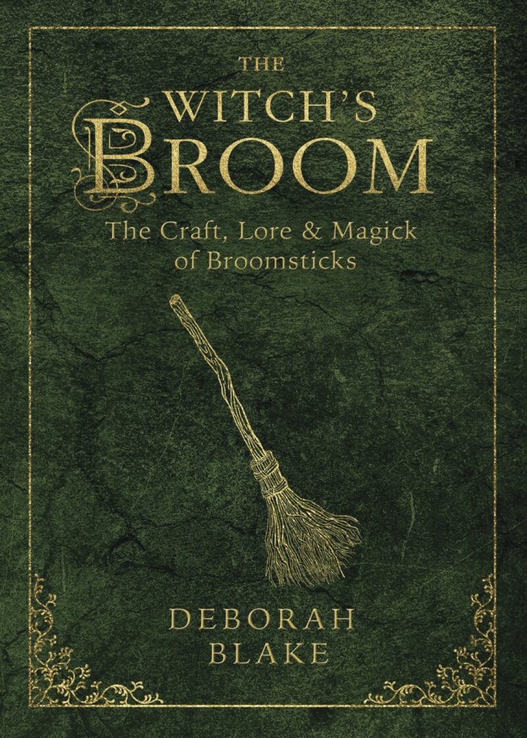 Deborah Blake - Witch's Broom, Häftad