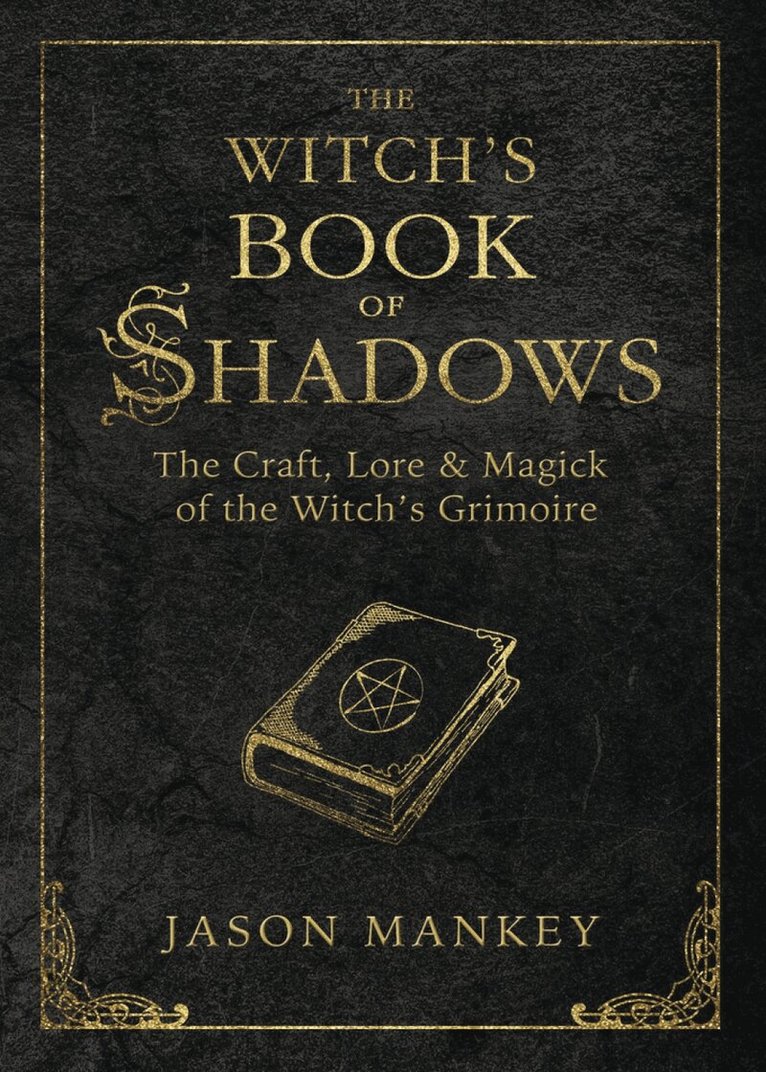 Jason Mankey - Witch's Book of Shadows, Häftad