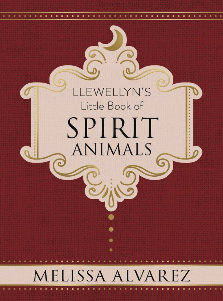 Melissa Alvarez - Llewellyn's Little Book of Spirit Animals, Inbunden. Tillgänglighet: Lägg i varukorg