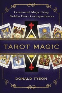Donald Tyson - Tarot Magic, Häftad
