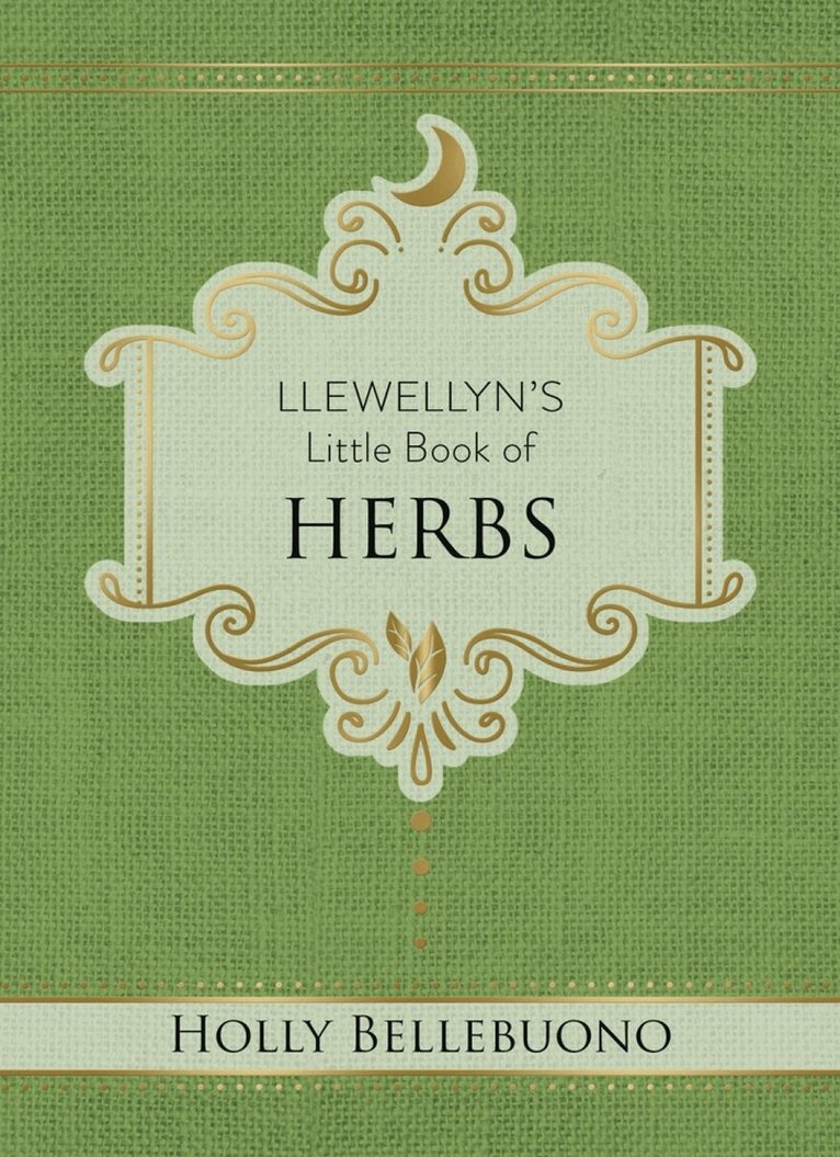 Holly Bellebuono - Llewellyn’s Little Book of Herbs, Inbunden. Tillgänglighet: Lägg i varukorg